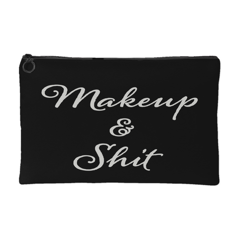 Makeup & Shit Cosmetic Bag in Black 8"x5"