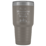 Over The Mountains and Through the Woods 30 oz Vacuum Sealed Insulated Tumbler Multi Color Options