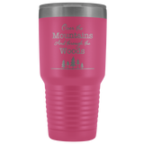 Over The Mountains and Through the Woods 30 oz Vacuum Sealed Insulated Tumbler Multi Color Options