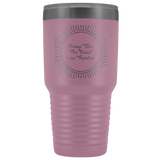 Always Take The Road Less Traveled 30 oz Vacuum Sealed Insulated Tumbler Multi Color